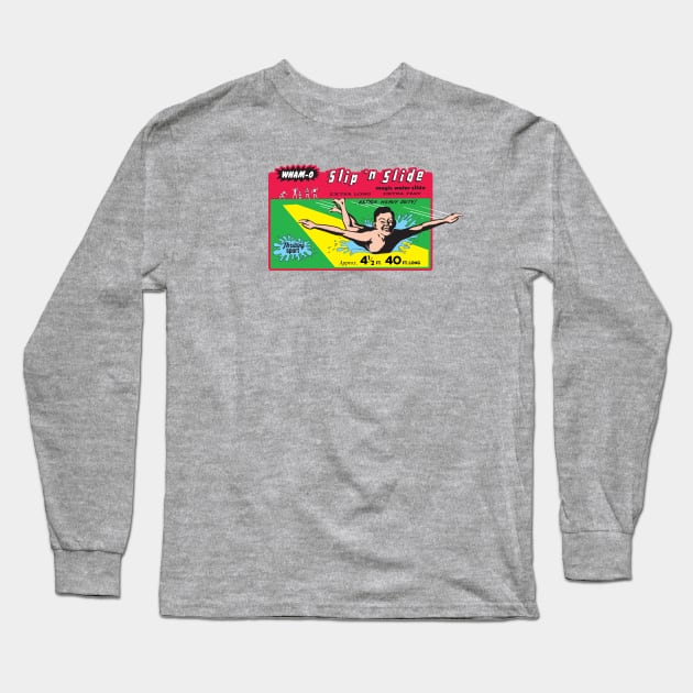 Slip N Slide Long Sleeve T-Shirt by Chewbaccadoll